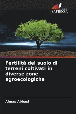 bokomslag Fertilit del suolo di terreni coltivati in diverse zone agroecologiche