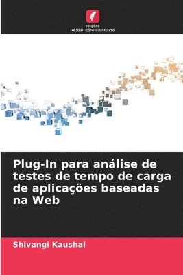 Plug-In para anlise de testes de tempo de carga de aplicaes baseadas na Web 1