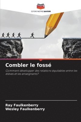 Combler le foss 1