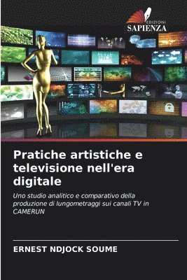 bokomslag Pratiche artistiche e televisione nell'era digitale