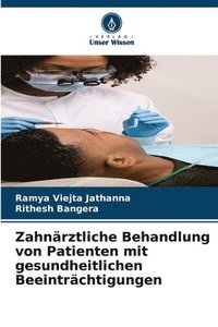 bokomslag Zahnrztliche Behandlung von Patienten mit gesundheitlichen Beeintrchtigungen