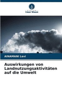 bokomslag Auswirkungen von Landnutzungsaktivitten auf die Umwelt