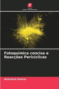 bokomslag Fotoqumica concisa e Reaces Pericclicas