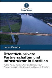 bokomslag ffentlich-private Partnerschaften und Infrastruktur in Brasilien