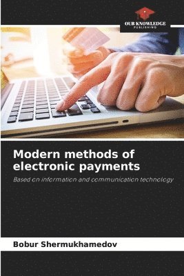 Modern methods of electronic payments 1