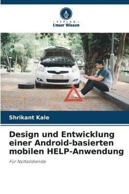 bokomslag Design und Entwicklung einer Android-basierten mobilen HELP-Anwendung