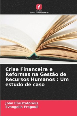 Crise Financeira e Reformas na Gesto de Recursos Humanos 1