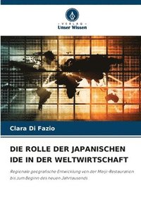 bokomslag Die Rolle Der Japanischen Ide in Der Weltwirtschaft