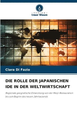 Die Rolle Der Japanischen Ide in Der Weltwirtschaft 1