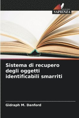 Sistema di recupero degli oggetti identificabili smarriti 1