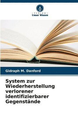 bokomslag System zur Wiederherstellung verlorener identifizierbarer Gegenstnde