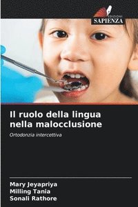 bokomslag Il ruolo della lingua nella malocclusione