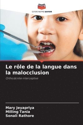 bokomslag Le rle de la langue dans la malocclusion