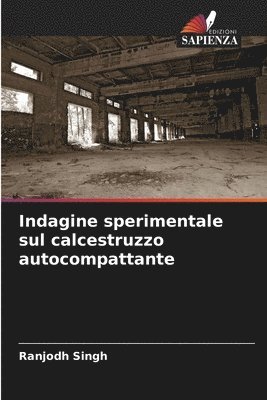 bokomslag Indagine sperimentale sul calcestruzzo autocompattante