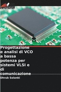 bokomslag Progettazione e analisi di VCO a bassa potenza per sistemi VLSI e di comunicazione