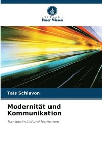 bokomslag Modernitt und Kommunikation