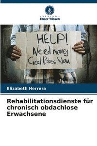 bokomslag Rehabilitationsdienste fr chronisch obdachlose Erwachsene