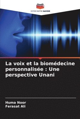 La voix et la biomdecine personnalise 1