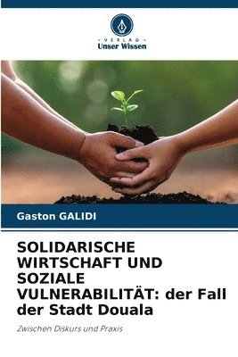 Solidarische Wirtschaft Und Soziale Vulnerabilitt 1