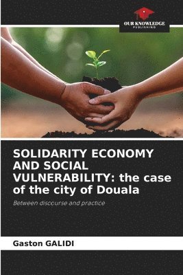 Solidarity Economy and Social Vulnerability 1