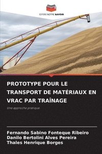 bokomslag Prototype Pour Le Transport de Matriaux En Vrac Par Tranage