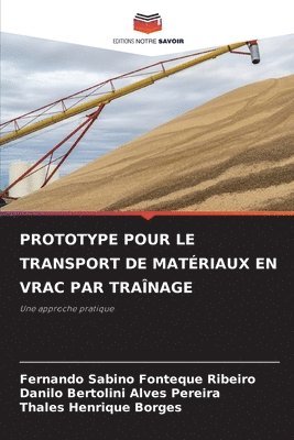 Prototype Pour Le Transport de Matériaux En Vrac Par Traînage
