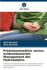 bokomslag Przisionsmedizin versus evidenzbasiertes Management der Hydrosalpinx.