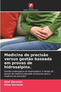 bokomslag Medicina de preciso versus gesto baseada em provas de hidrosalpinx.