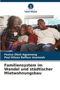 bokomslag Familiensystem im Wandel und stdtischer Mietwohnungsbau