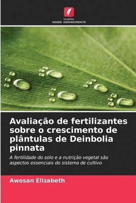 Avaliao de fertilizantes sobre o crescimento de plntulas de Deinbolia pinnata 1