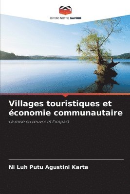Villages touristiques et conomie communautaire 1