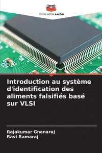 bokomslag Introduction au systme d'identification des aliments falsifis bas sur VLSI