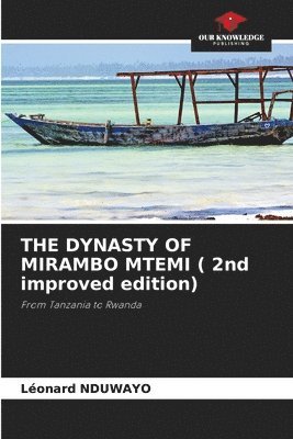 THE DYNASTY OF MIRAMBO MTEMI ( 2nd improved edition) 1