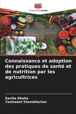 bokomslag Connaissance et adoption des pratiques de sant et de nutrition par les agricultrices