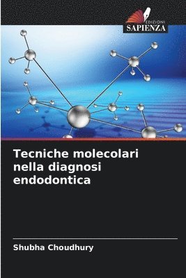 Tecniche molecolari nella diagnosi endodontica 1