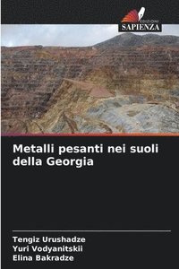 bokomslag Metalli pesanti nei suoli della Georgia