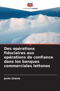 bokomslag Des operations fiduciaires aux operations de confiance dans les banques commerciales lettones