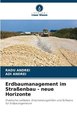 bokomslag Erdbaumanagement im Straenbau - neue Horizonte