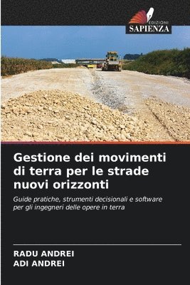 bokomslag Gestione dei movimenti di terra per le strade nuovi orizzonti