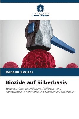 Biozide auf Silberbasis 1