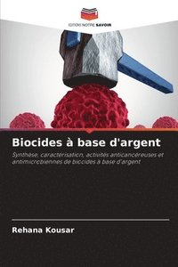 bokomslag Biocides  base d'argent