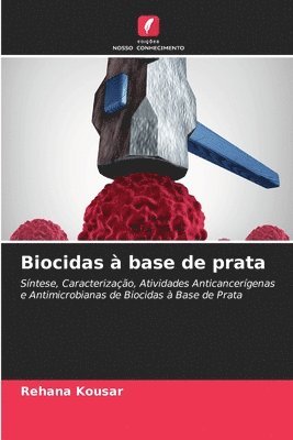 Biocidas  base de prata 1
