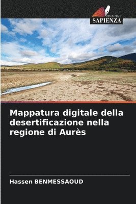 bokomslag Mappatura digitale della desertificazione nella regione di Aurs