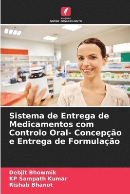 Sistema de Entrega de Medicamentos com Controlo Oral- Concepo e Entrega de Formulao 1