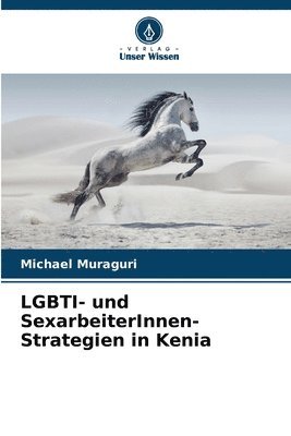 bokomslag LGBTI- und SexarbeiterInnen-Strategien in Kenia