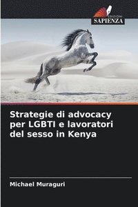 bokomslag Strategie di advocacy per LGBTI e lavoratori del sesso in Kenya