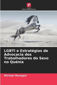 bokomslag LGBTI e Estratgias de Advocacia dos Trabalhadores do Sexo no Qunia