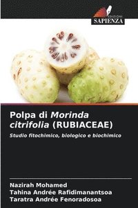 bokomslag Polpa di Morinda citrifolia (RUBIACEAE)