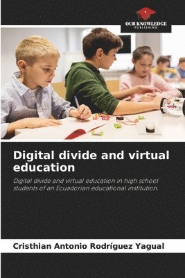 Digital divide and virtual education 1