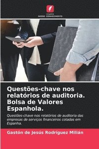 bokomslag Questes-chave nos relatrios de auditoria. Bolsa de Valores Espanhola.